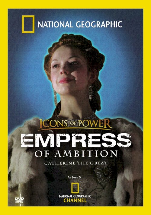 Empress of Ambition: Catherine the Great - Movie Poster Empress of Ambition: Catherine the Great - Movie Poster