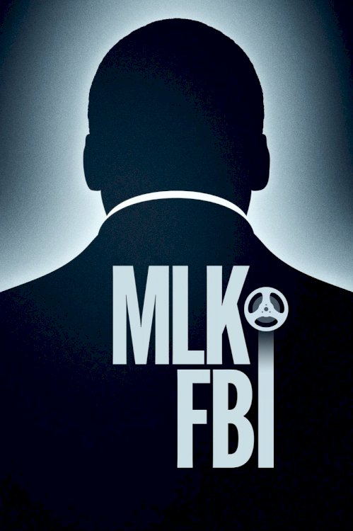 MLK/FBI - Movie Poster MLK/FBI - Movie Poster