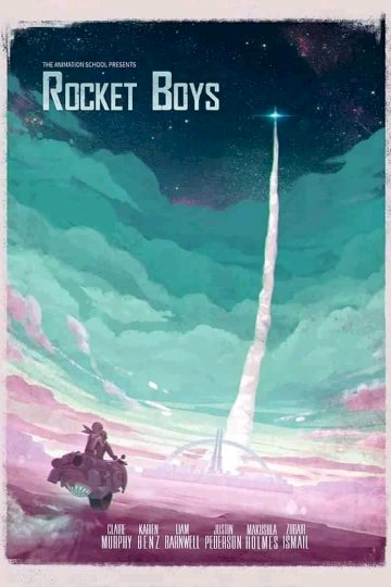 Rocket Boys - Movie Poster Rocket Boys - Movie Poster