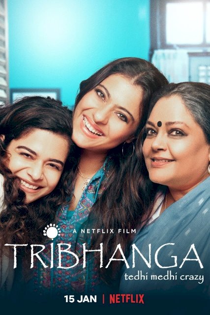 Tribhanga - Movie Poster Tribhanga - Movie Poster