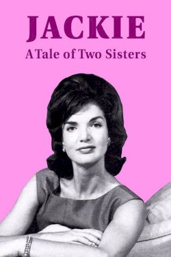 Jackie: A Tale of Two Sisters - Movie Poster