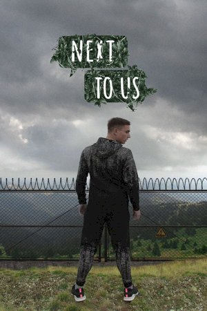 Next to Us - Movie Poster Next to Us - Movie Poster