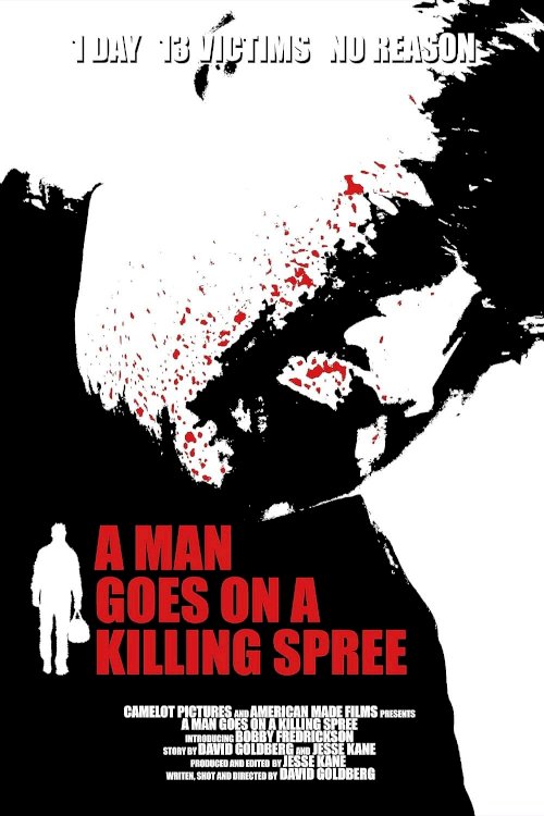 A Man Goes on a Killing Spree - Movie Poster A Man Goes on a Killing Spree - Movie Poster