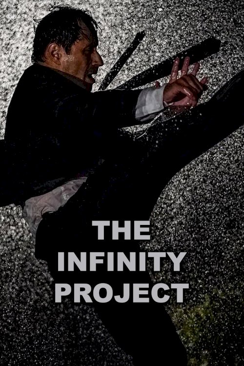 The Infinity Project - Movie Poster The Infinity Project - Movie Poster