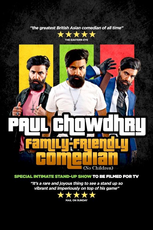 Paul Chowdhry: Family Friendly Comedian - Movie Poster Paul Chowdhry: Family Friendly Comedian - Movie Poster