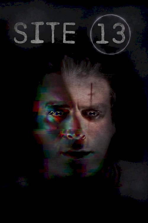 Site 13 - Movie Poster Site 13 - Movie Poster