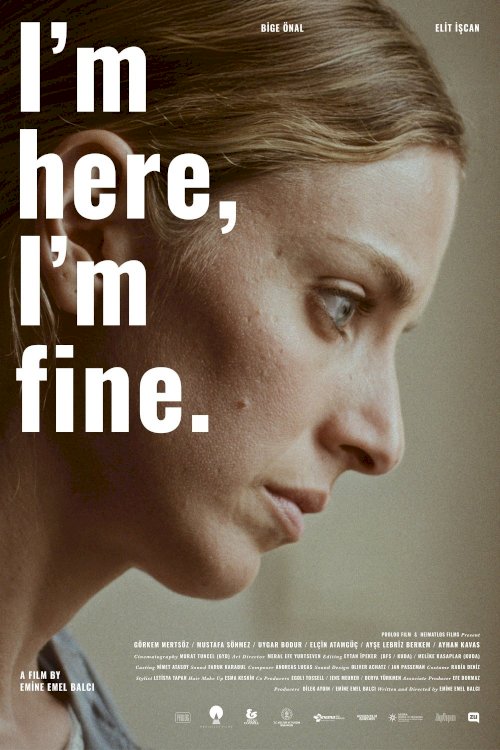 I'm Here, I'm Fine - Movie Poster I'm Here, I'm Fine - Movie Poster