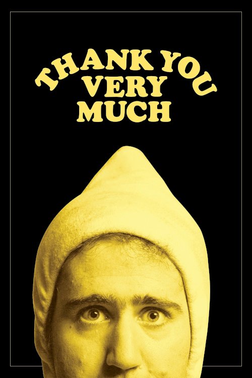 Thank You Very Much - Movie Poster Thank You Very Much - Movie Poster