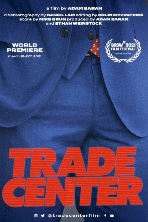 Trade Center - Movie Poster Trade Center - Movie Poster
