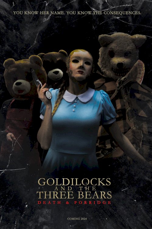 Goldilocks and the Three Bears: Death & Porridge - Movie Poster Goldilocks and the Three Bears: Death & Porridge - Movie Poster