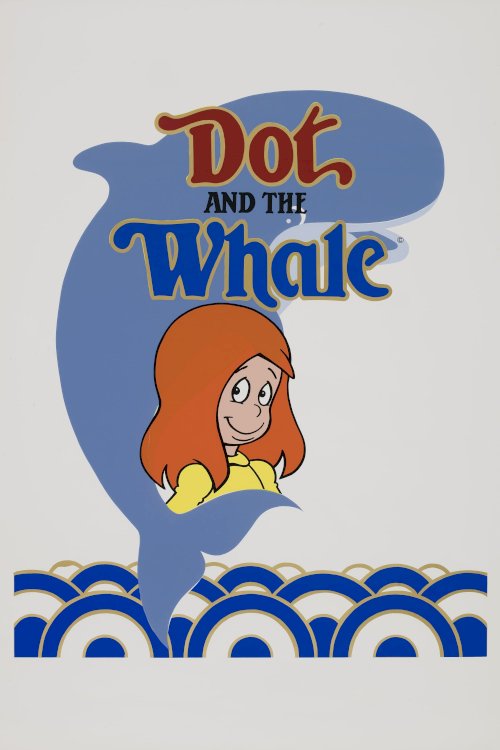 Dot and the Whale - Movie Poster Dot and the Whale - Movie Poster