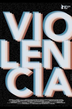 Violence - Movie Poster Violence - Movie Poster