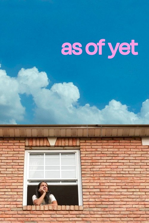 As of Yet - Movie Poster As of Yet - Movie Poster