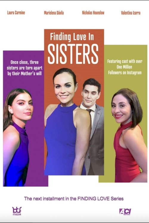 Finding Love in Sisters - Movie Poster Finding Love in Sisters - Movie Poster