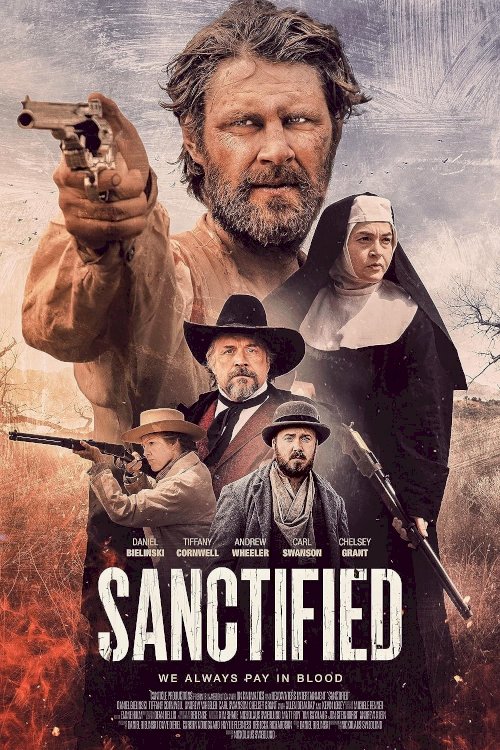 Sanctified - Movie Poster Sanctified - Movie Poster