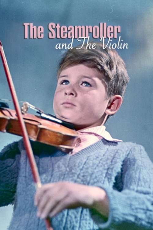 The Steamroller and the Violin - Movie Poster The Steamroller and the Violin - Movie Poster