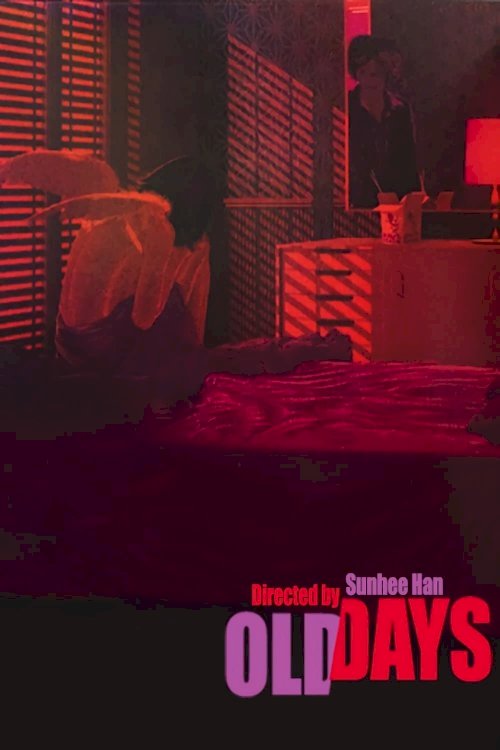 Old Days - Movie Poster Old Days - Movie Poster