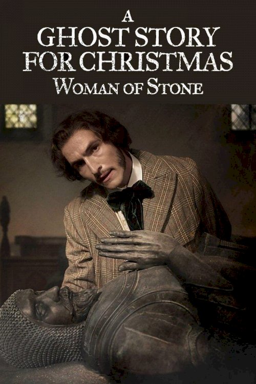 A Ghost Story for Christmas: Woman of Stone - Movie Poster A Ghost Story for Christmas: Woman of Stone - Movie Poster