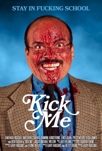 Kick Me - Movie Poster Kick Me - Movie Poster