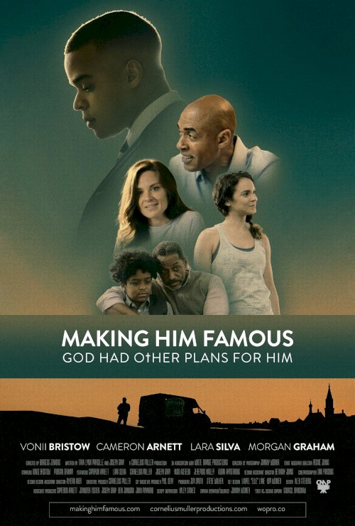 Making Him Famous - Movie Poster Making Him Famous - Movie Poster