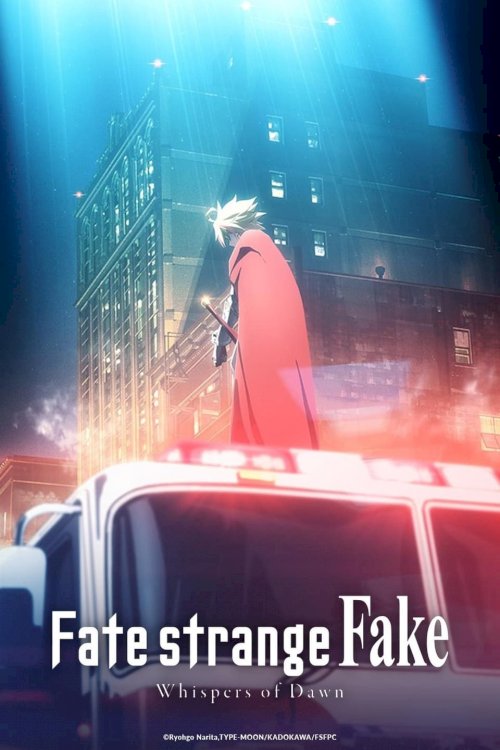 Fate/strange Fake -Whispers of Dawn- - Movie Poster Fate/strange Fake -Whispers of Dawn- - Movie Poster