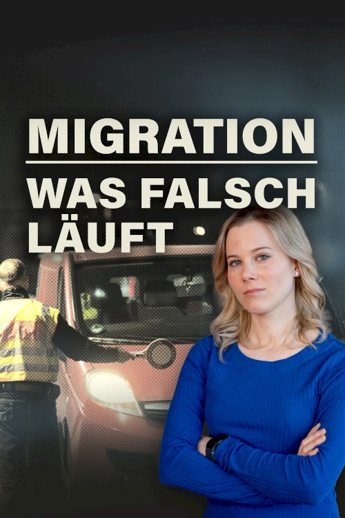 Migration: Was falsch läuft - Movie Poster Migration: Was falsch läuft - Movie Poster