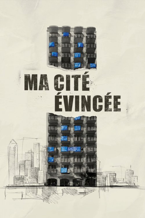 Evicted City - Movie Poster Evicted City - Movie Poster