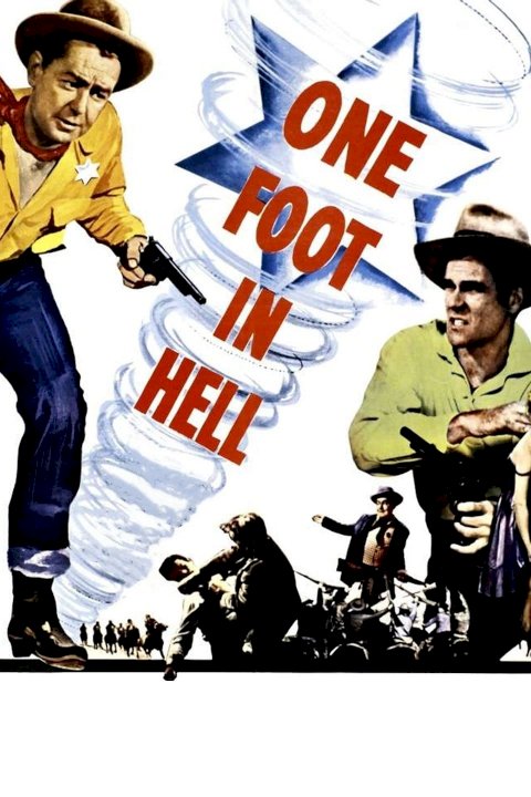 One Foot in Hell - Movie Poster One Foot in Hell - Movie Poster