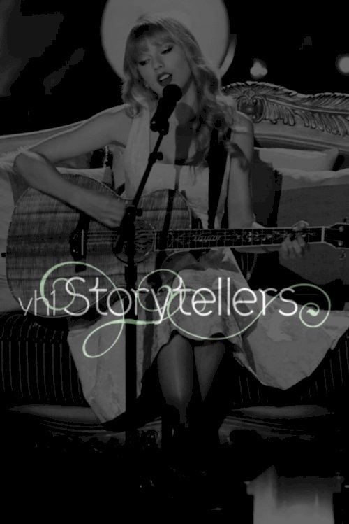 Taylor Swift: VH1 Storytellers - Movie Poster Taylor Swift: VH1 Storytellers - Movie Poster