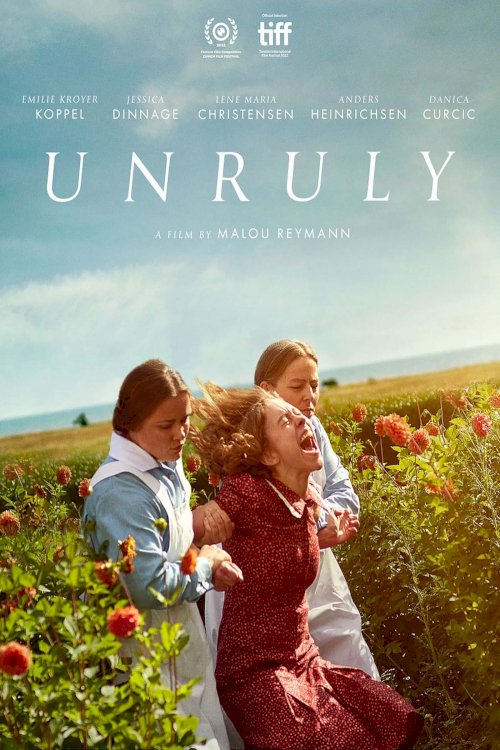 Unruly - Movie Poster Unruly - Movie Poster