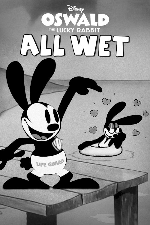Oswald the Lucky Rabbit: All Wet - Movie Poster Oswald the Lucky Rabbit: All Wet - Movie Poster