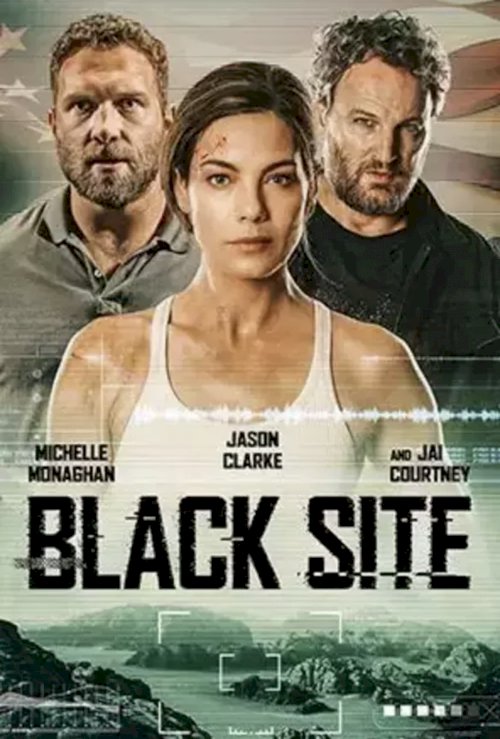 Black Site - Movie Poster Black Site - Movie Poster