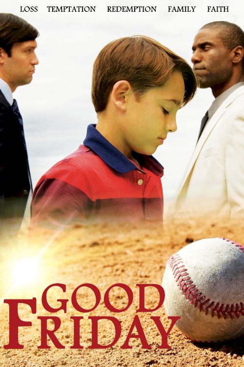 Good Friday - Movie Poster Good Friday - Movie Poster