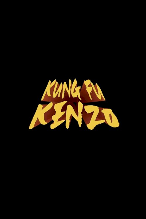 Kung Fu Kenzo - Movie Poster