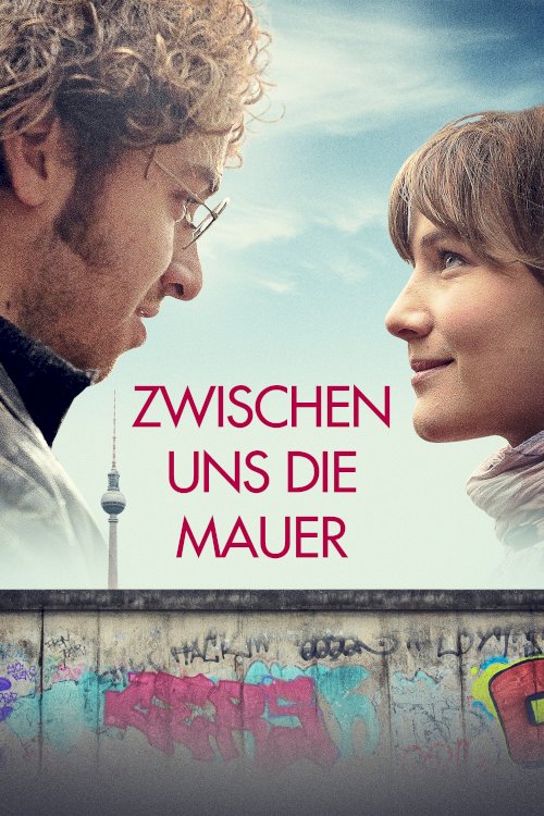 Zwischen uns die Mauer - Movie Poster Zwischen uns die Mauer - Movie Poster