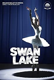 The Bolshoi Ballet: Swan Lake - Movie Poster The Bolshoi Ballet: Swan Lake - Movie Poster