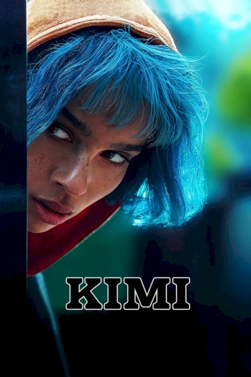 Kimi - Movie Poster Kimi - Movie Poster