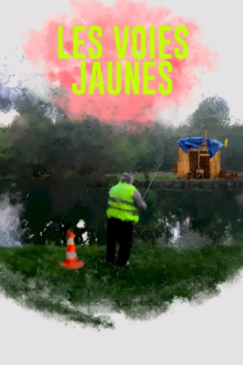 Les voies jaunes - Movie Poster Les voies jaunes - Movie Poster