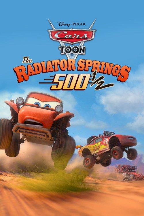 The Radiator Springs 500½ - Movie Poster The Radiator Springs 500½ - Movie Poster