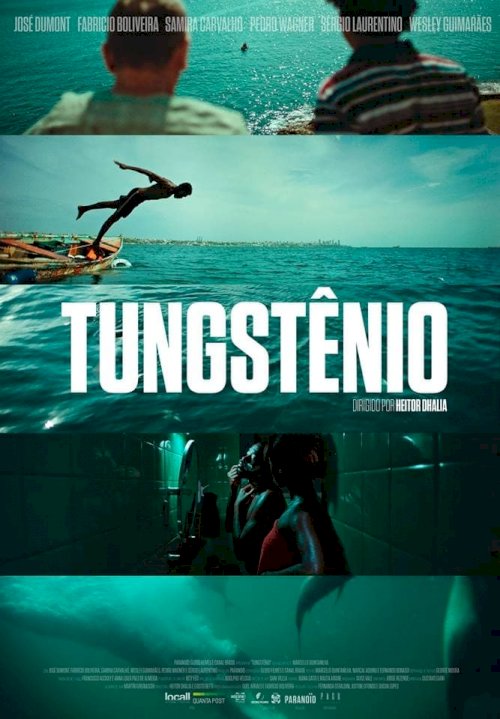 Tungstênio - Movie Poster Tungstênio - Movie Poster