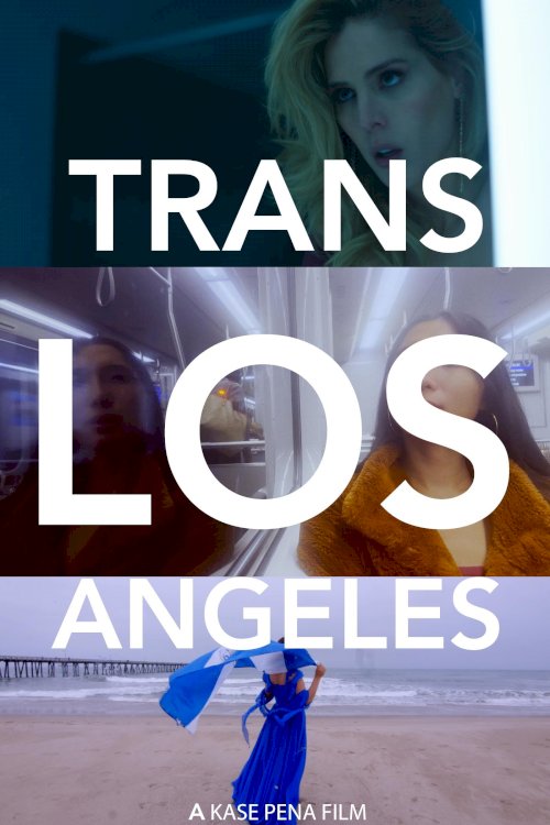 Trans Los Angeles - Movie Poster Trans Los Angeles - Movie Poster