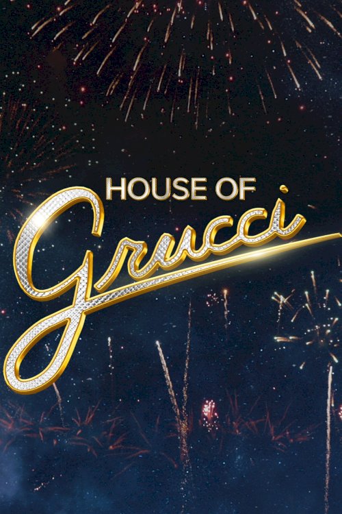 House of Grucci - Movie Poster House of Grucci - Movie Poster