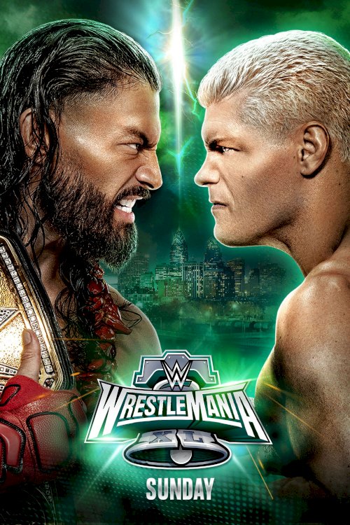 WWE WrestleMania XL Sunday - Movie Poster WWE WrestleMania XL Sunday - Movie Poster