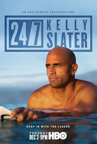 24/7: Kelly Slater - Movie Poster 24/7: Kelly Slater - Movie Poster