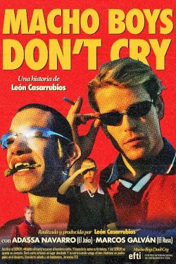 Macho Boys Don't Cry - Movie Poster Macho Boys Don't Cry - Movie Poster