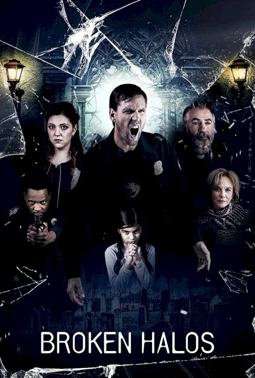 Broken Halos - Movie Poster Broken Halos - Movie Poster