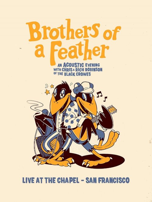 The Black Crowes Brothers of a Feather Live at the Chapel - Movie Poster The Black Crowes Brothers of a Feather Live at the Chapel - Movie Poster