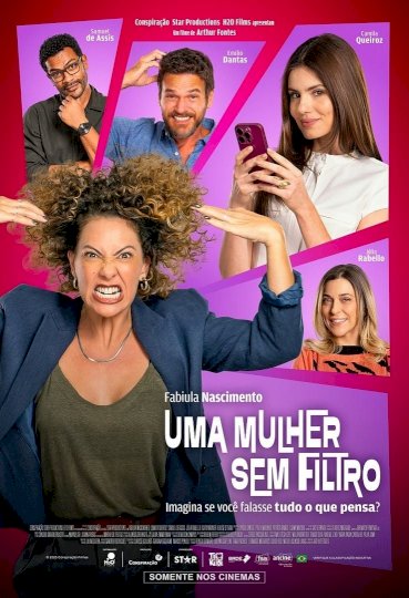 Uma Mulher Sem Filtro - Movie Poster Uma Mulher Sem Filtro - Movie Poster