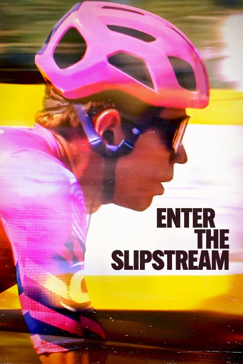 Enter the Slipstream - Movie Poster Enter the Slipstream - Movie Poster