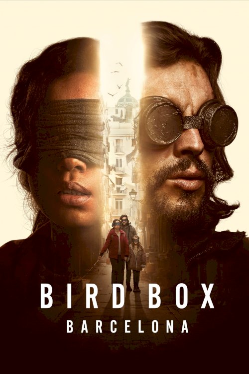 Bird Box Barcelona - Movie Poster Bird Box Barcelona - Movie Poster